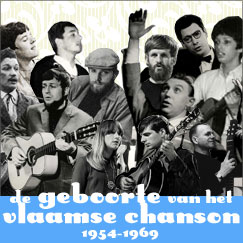 De Geboorte van het Vlaamse Chanson (1954-1969)